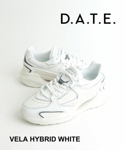 D.A.T.E.(デイト) ベラ ハイブリッド VELA HYBRID WHITE