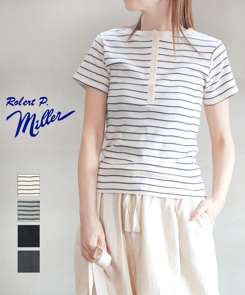 MILLER(ミラー) パネルリブ ヘンリーネックTシャツ WHT-NG(WHTNG)